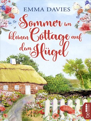 cover image of Sommer im kleinen Cottage auf dem Hügel